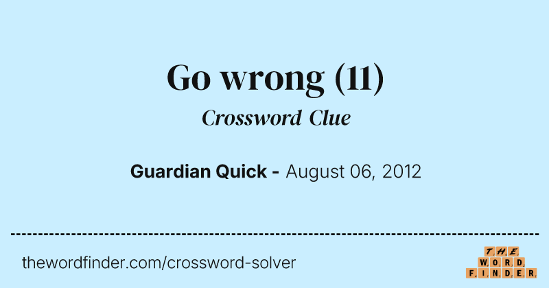 Go wrong crossword clue image
