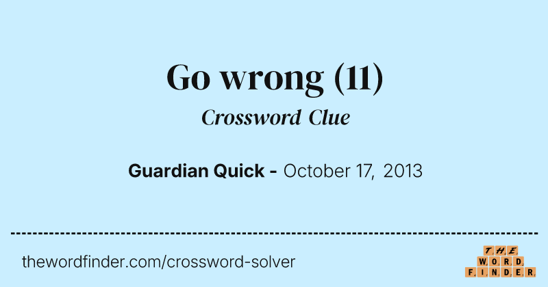 Go wrong crossword clue image