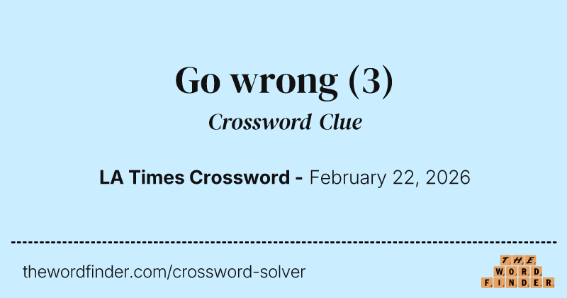 Go wrong crossword clue image