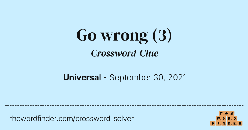 Go wrong crossword clue image