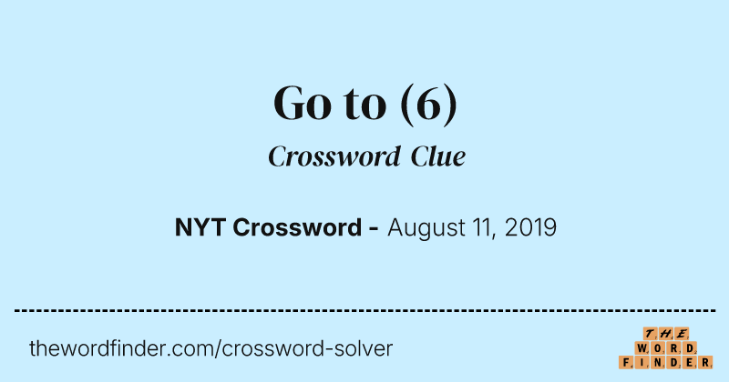 Go to crossword clue image