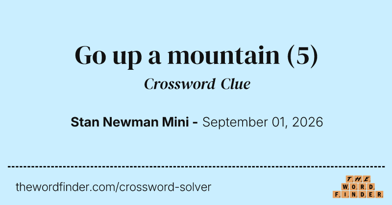 Go up a mountain crossword clue image