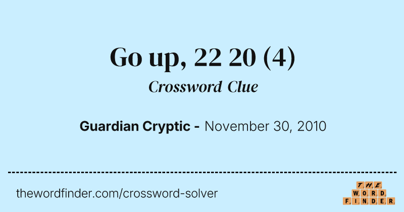Go up, 22 20 crossword clue image