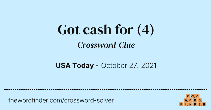 Got cash for crossword clue image