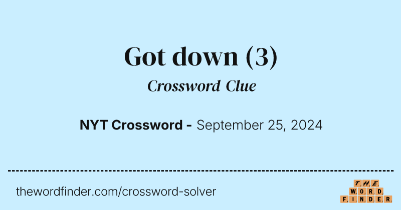 Got down crossword clue image