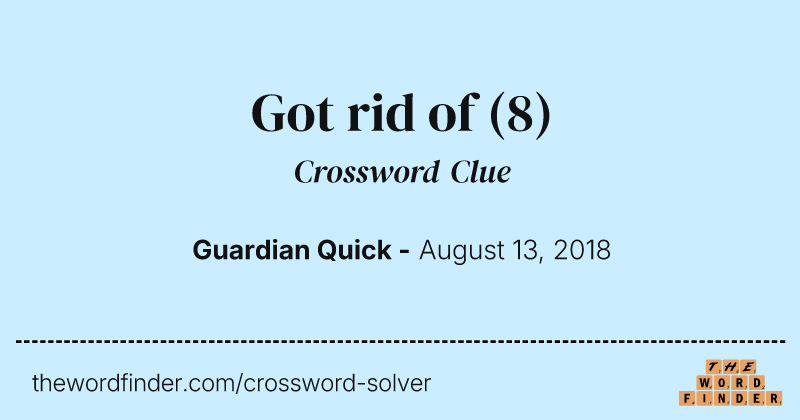 Got rid of crossword clue image
