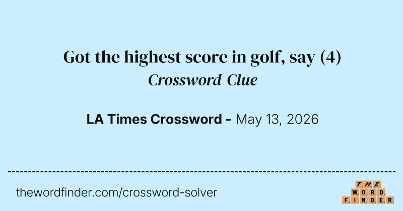 Got the highest score in golf, say crossword clue image
