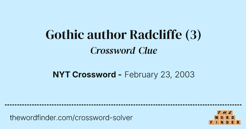 Gothic author Radcliffe crossword clue image