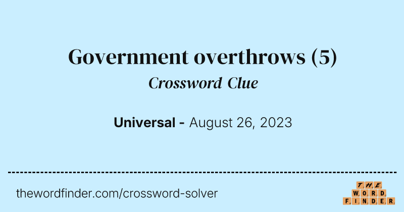 Government overthrows crossword clue image