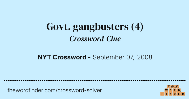 Govt. gangbusters crossword clue image