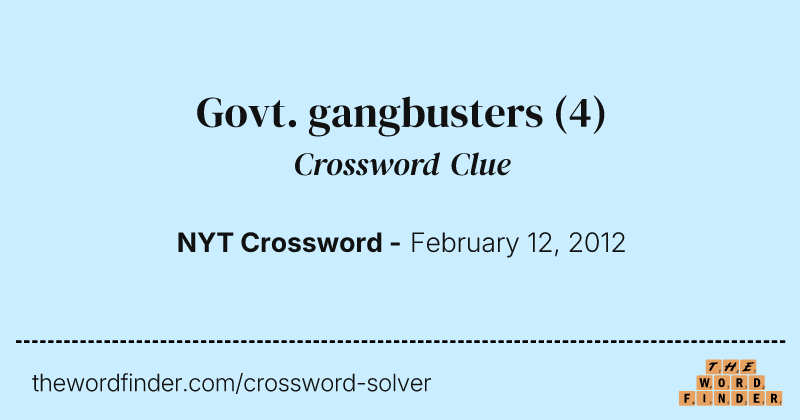 Govt. gangbusters crossword clue image