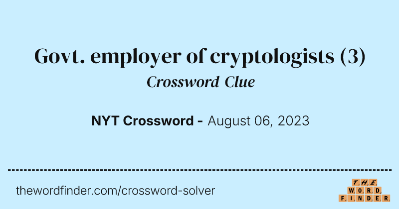 Govt. employer of cryptologists crossword clue image