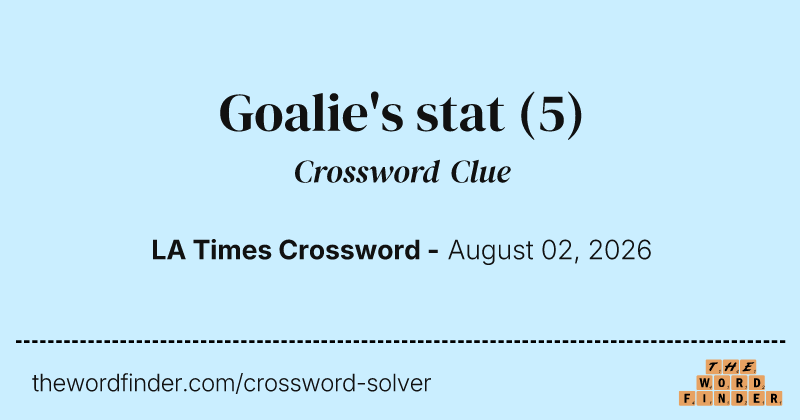 Goalie's stat crossword clue image