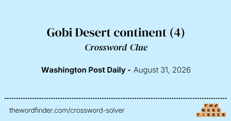 Gobi Desert continent crossword clue image