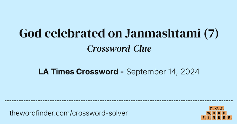 God celebrated on Janmashtami crossword clue image