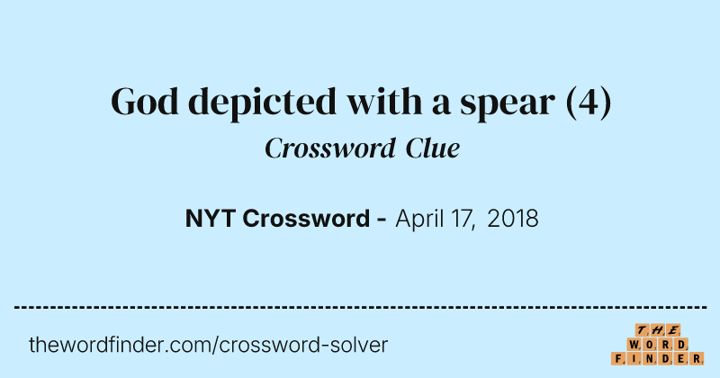 God depicted with a spear crossword clue image