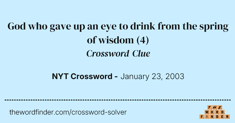 God who gave up an eye to drink from the spring of wisdom crossword clue image