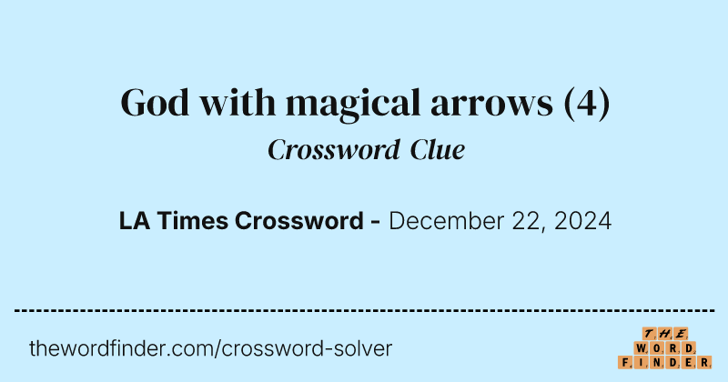 God with magical arrows crossword clue image
