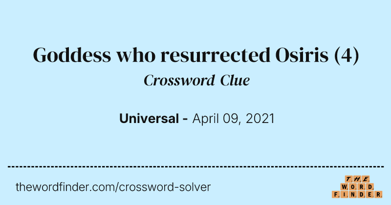 Goddess who resurrected Osiris crossword clue image