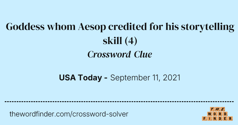 Goddess whom Aesop credited for his storytelling skill crossword clue image