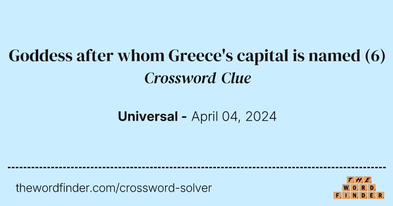 Goddess after whom Greece's capital is named crossword clue image