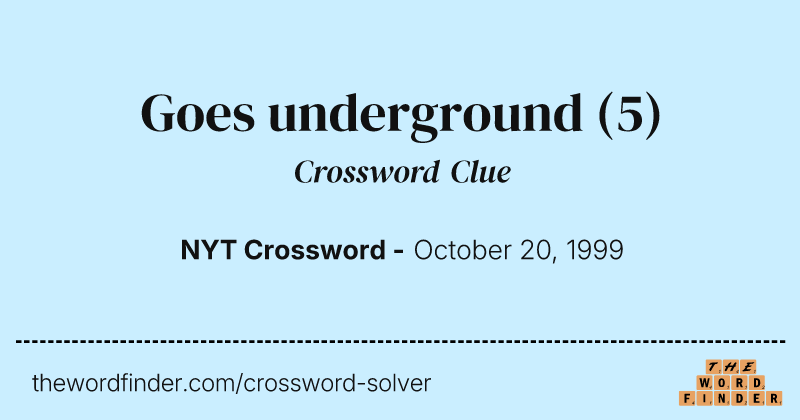 Goes underground crossword clue image