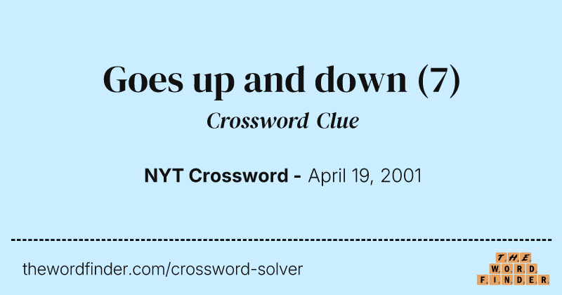 Goes up and down crossword clue image
