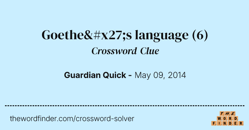 Goethe's language crossword clue image