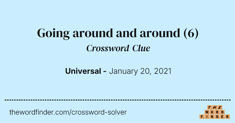 Going around and around crossword clue image