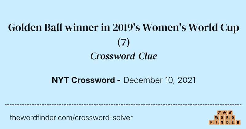 Golden Ball winner in 2019's Women's World Cup crossword clue image