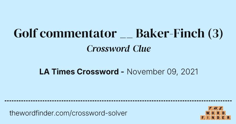 Golf commentator __ Baker-Finch crossword clue image