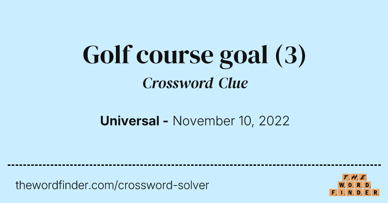 Golf course goal crossword clue image