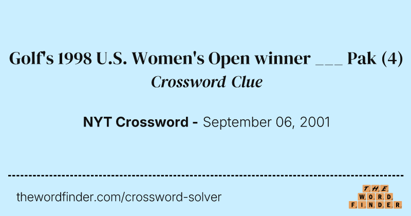 Golf's 1998 U.S. Women's Open winner ___ Pak crossword clue image