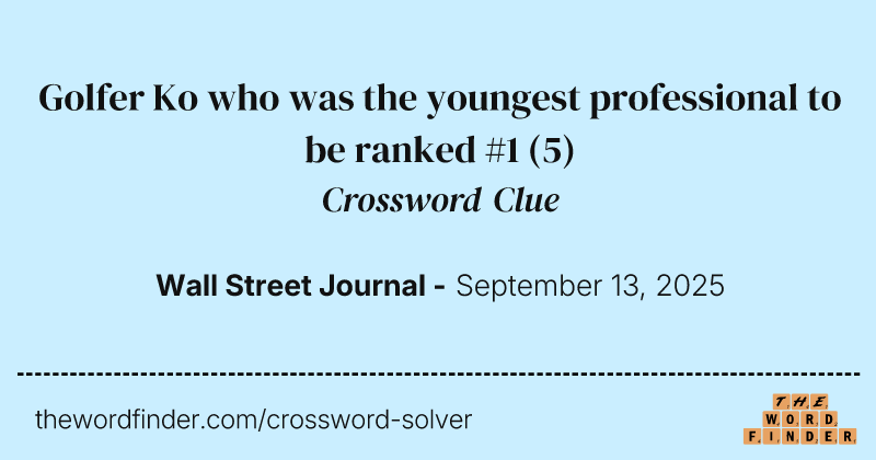 Golfer Ko who was the youngest professional to be ranked #1 crossword clue image