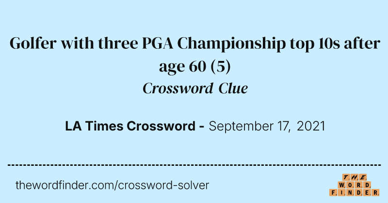 Golfer with three PGA Championship top 10s after age 60 crossword clue image