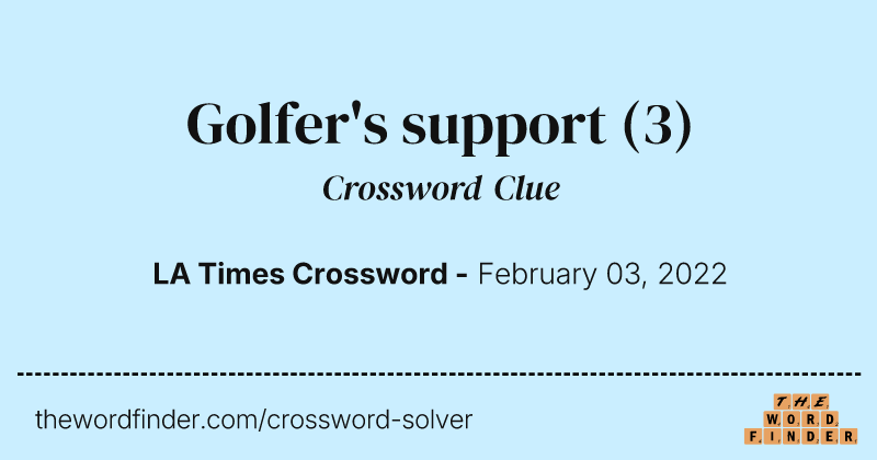 Golfer's support crossword clue image