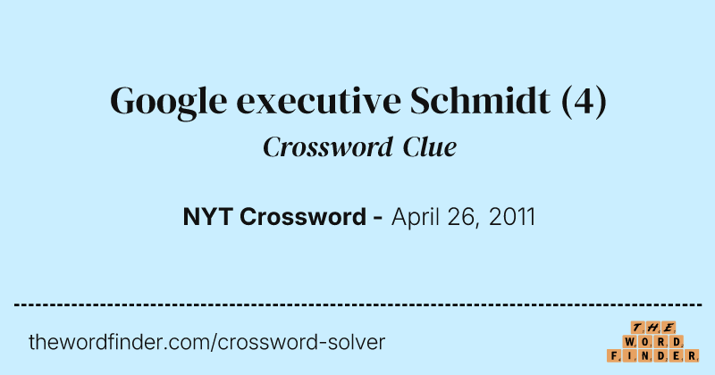 Google executive Schmidt crossword clue image