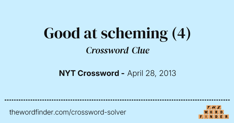 Good at scheming crossword clue image