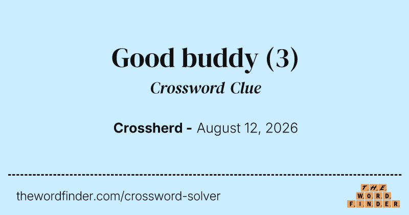 Good buddy crossword clue image