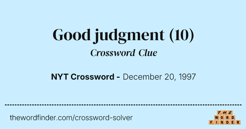 Good judgment crossword clue image