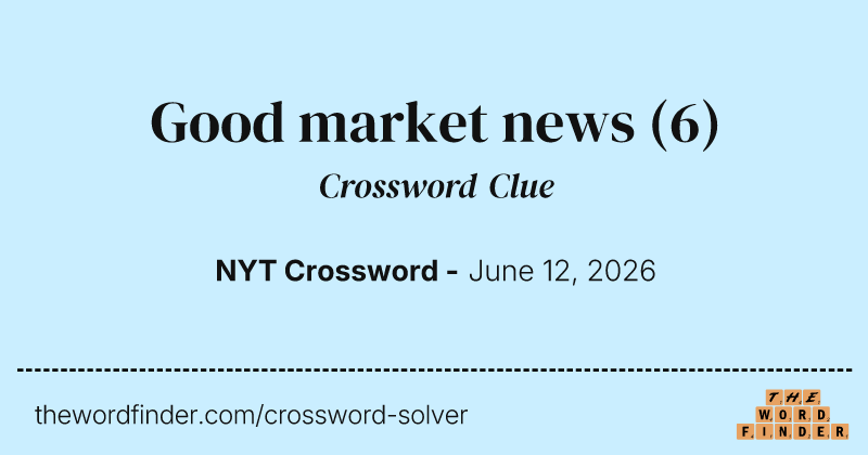 Good market news crossword clue image