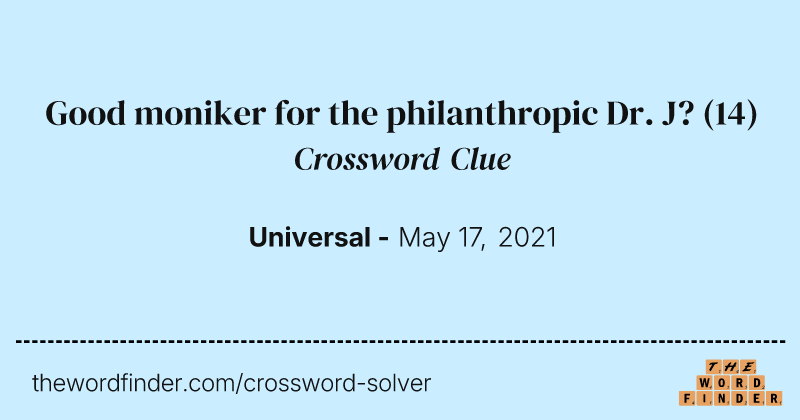 Good moniker for the philanthropic Dr. J? crossword clue image