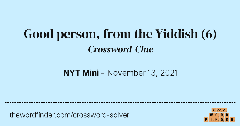 Good person, from the Yiddish crossword clue image