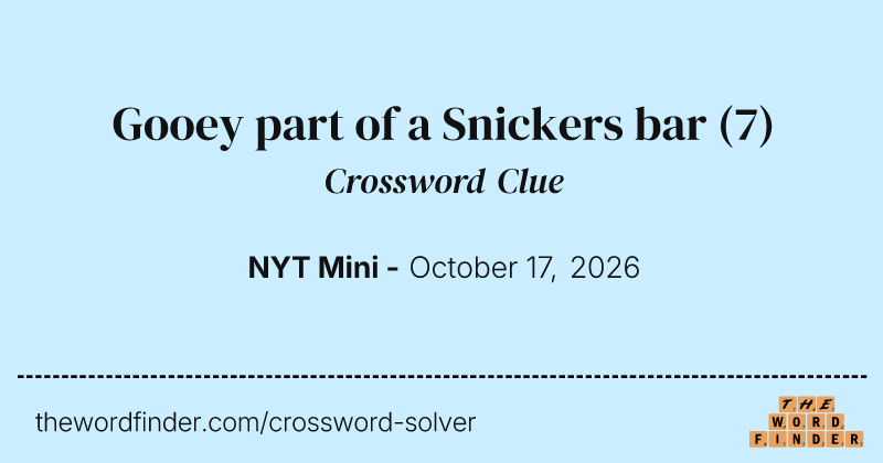 Gooey part of a Snickers bar crossword clue image