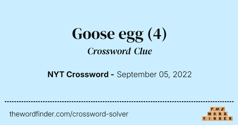 Goose egg crossword clue image