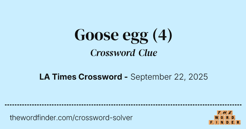 Goose egg crossword clue image