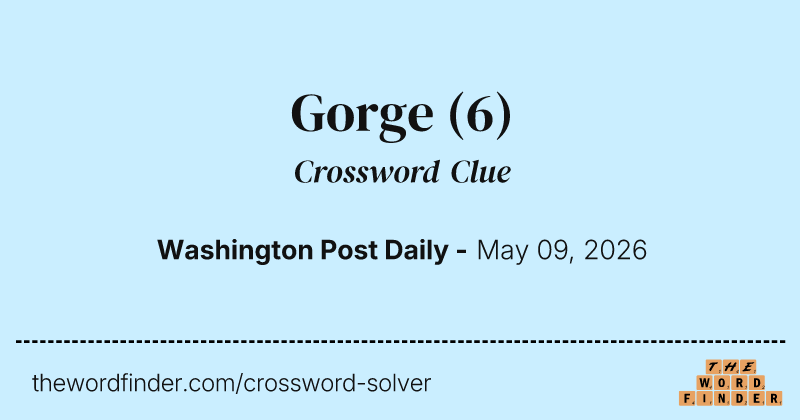 Gorge crossword clue image