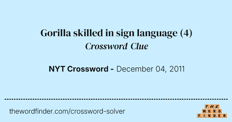 Gorilla skilled in sign language crossword clue image