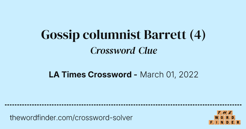 Gossip columnist Barrett crossword clue image