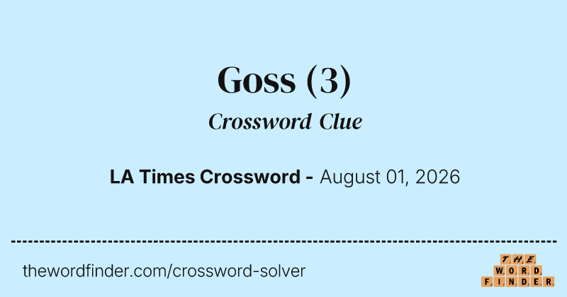 Goss crossword clue image